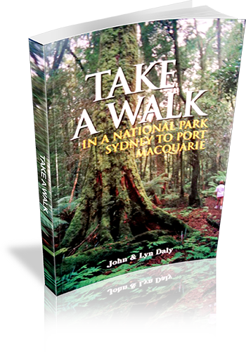 Cover of Take a walk in a national park - Sydney to Port Macquarie